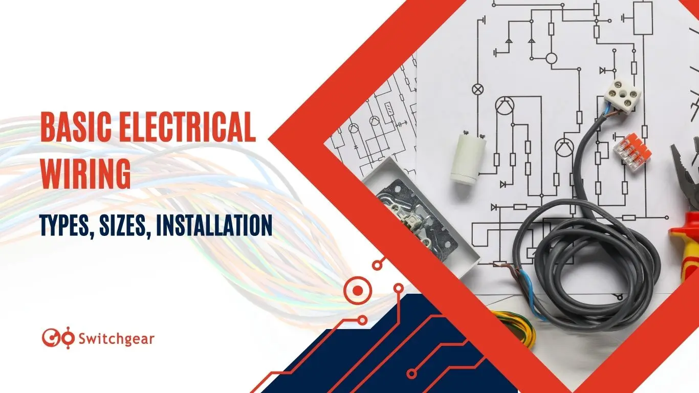 Complete Electrical Wiring Guide for Beginners: Safe Installation and Best Practices