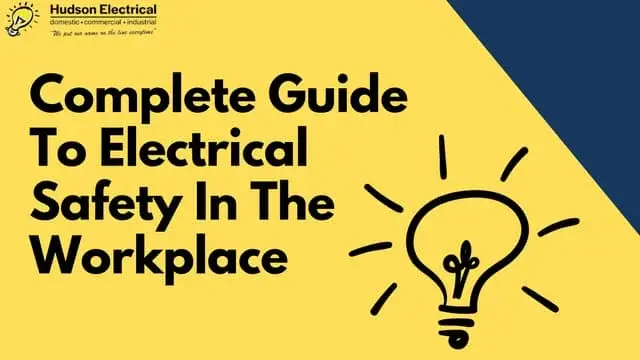 Workplace Electrical Safety: A Complete Beginner’s Guide to Preventing Electrical Hazards
